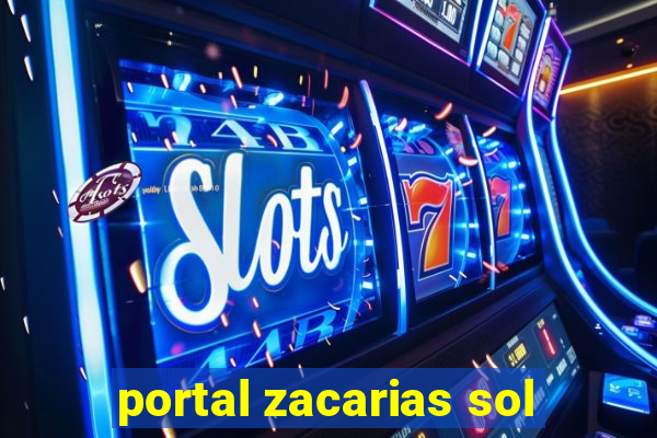 portal zacarias sol